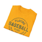 Baseball is Life